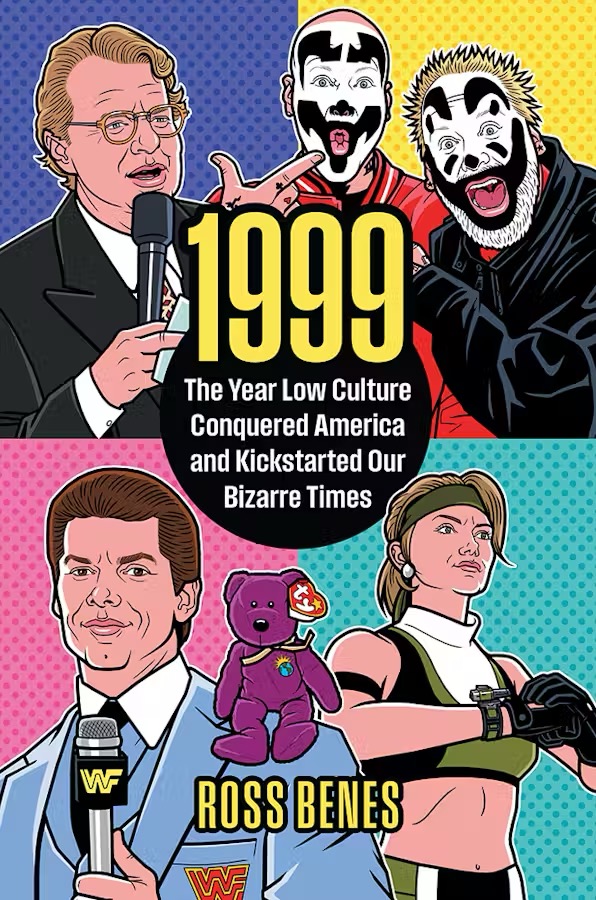 1999: The Year Low Culture Conquered America and Kickstarted Our