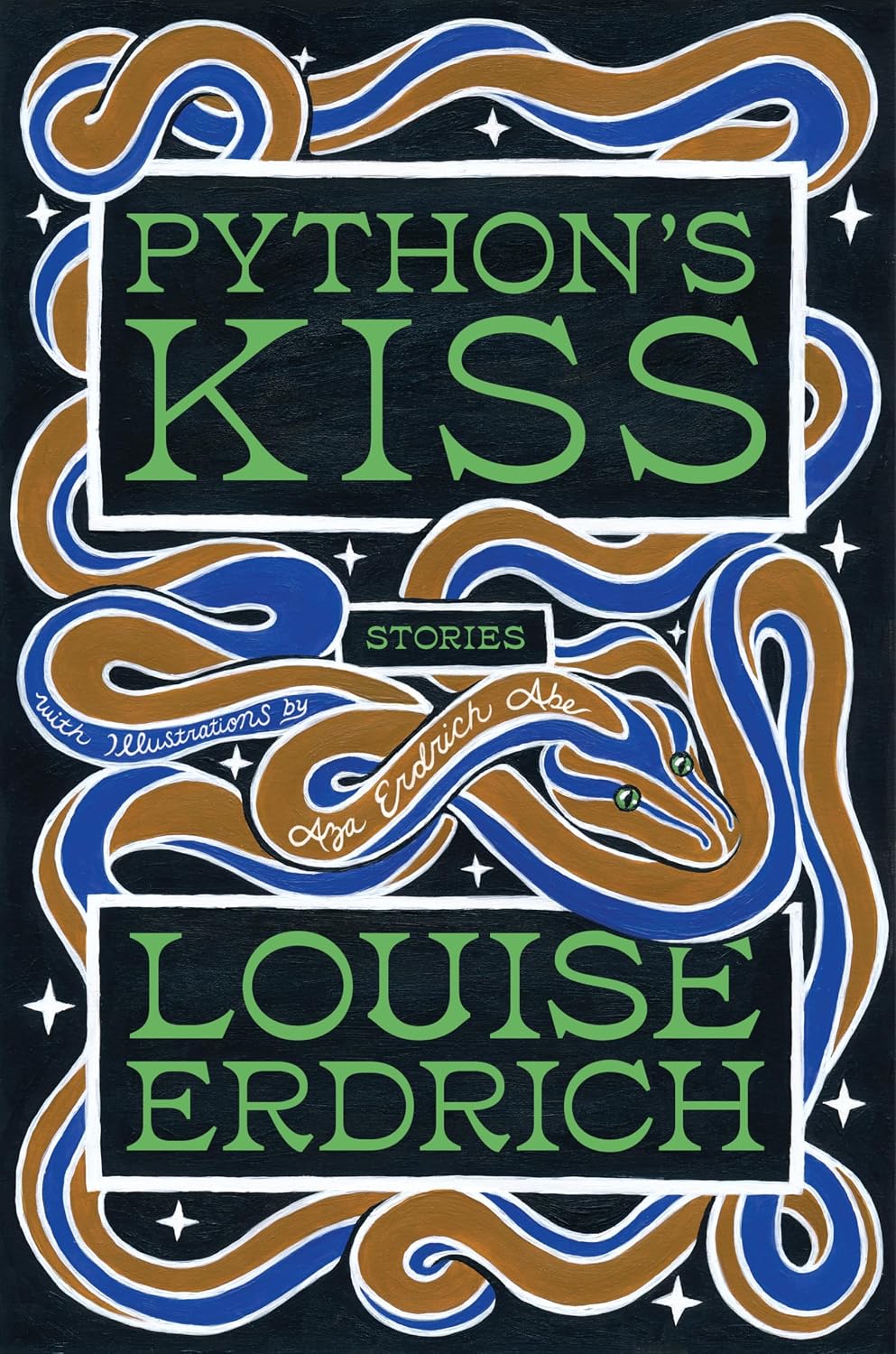 Python’s Kiss: Stories by Louise Erdrich